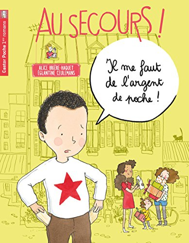 Au secours !. Il me faut de l'argent de poche