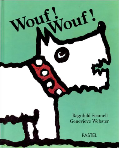Wouf ! wouf !
