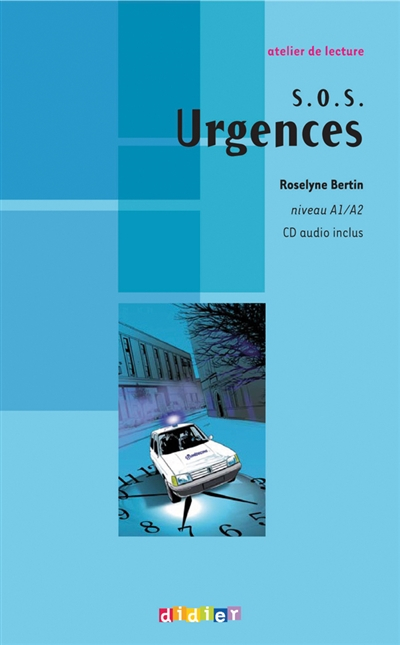 SOS urgences : niveau A1-A2