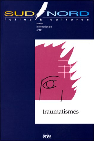 Sud-Nord, n° 12. Traumatismes