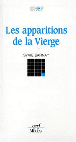 Les Apparitions de la Vierge