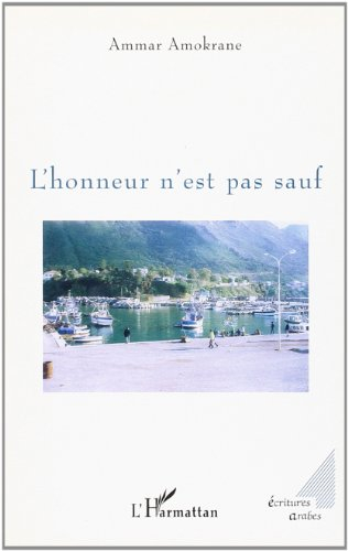 L'honneur n'est pas sauf