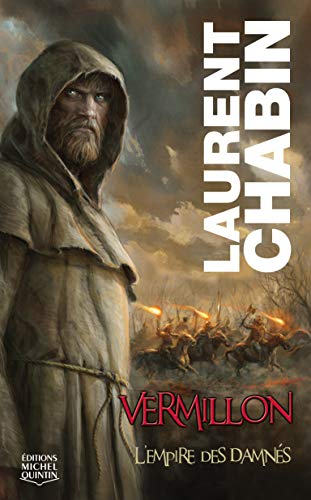 Vermillon. Vol. 1. L'empire des damnés