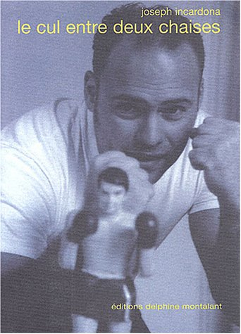 Le cul entre deux chaises