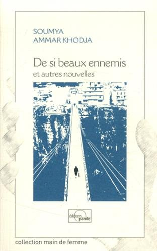 De si beaux ennemis : et autres nouvelles