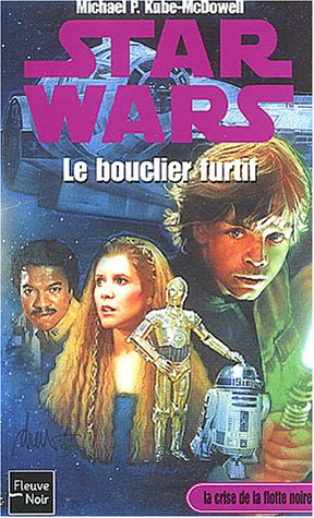 La crise de la flotte noire. Vol. 2. Le bouclier furtif