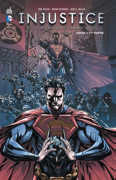 Injustice : les dieux sont parmi nous. Vol. 3. Année 2 : 1re partie