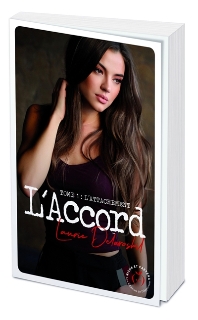 L'accord. Vol. 1. L'attachement