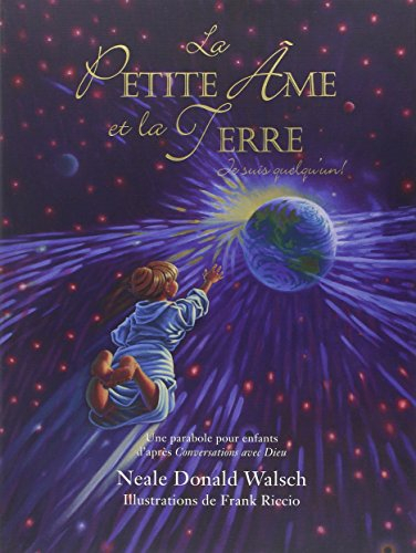 La petite âme et la terre, je suis quelqu'un! : parabole pour enfants d'après Conversations avec Die