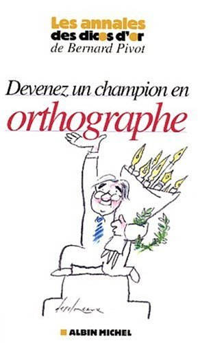 Devenez un champion en orthographe