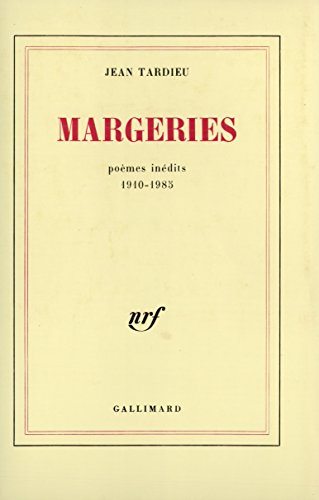 Margeries : poèmes inédits : 1910-1985