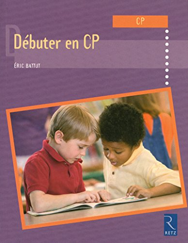 Débuter en CP : cycle 2