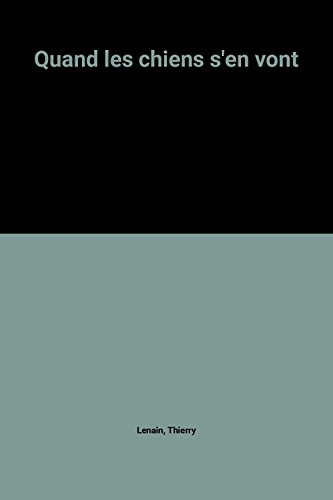Quand les chiens s'en vont
