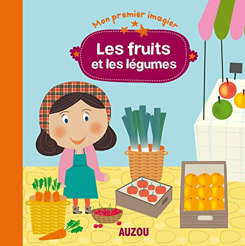 Les fruits et les légumes