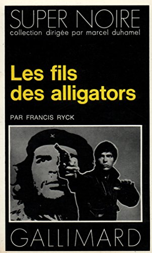 les fils des alligators