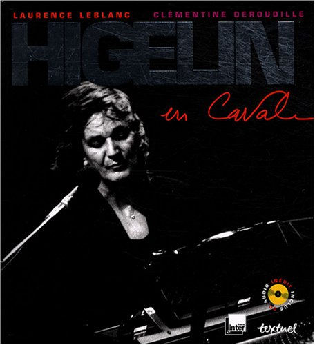 Higelin en cavale