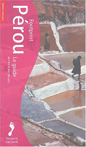 Pérou : le guide
