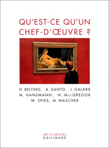 Qu'est-ce qu'un chef-d'oeuvre ?