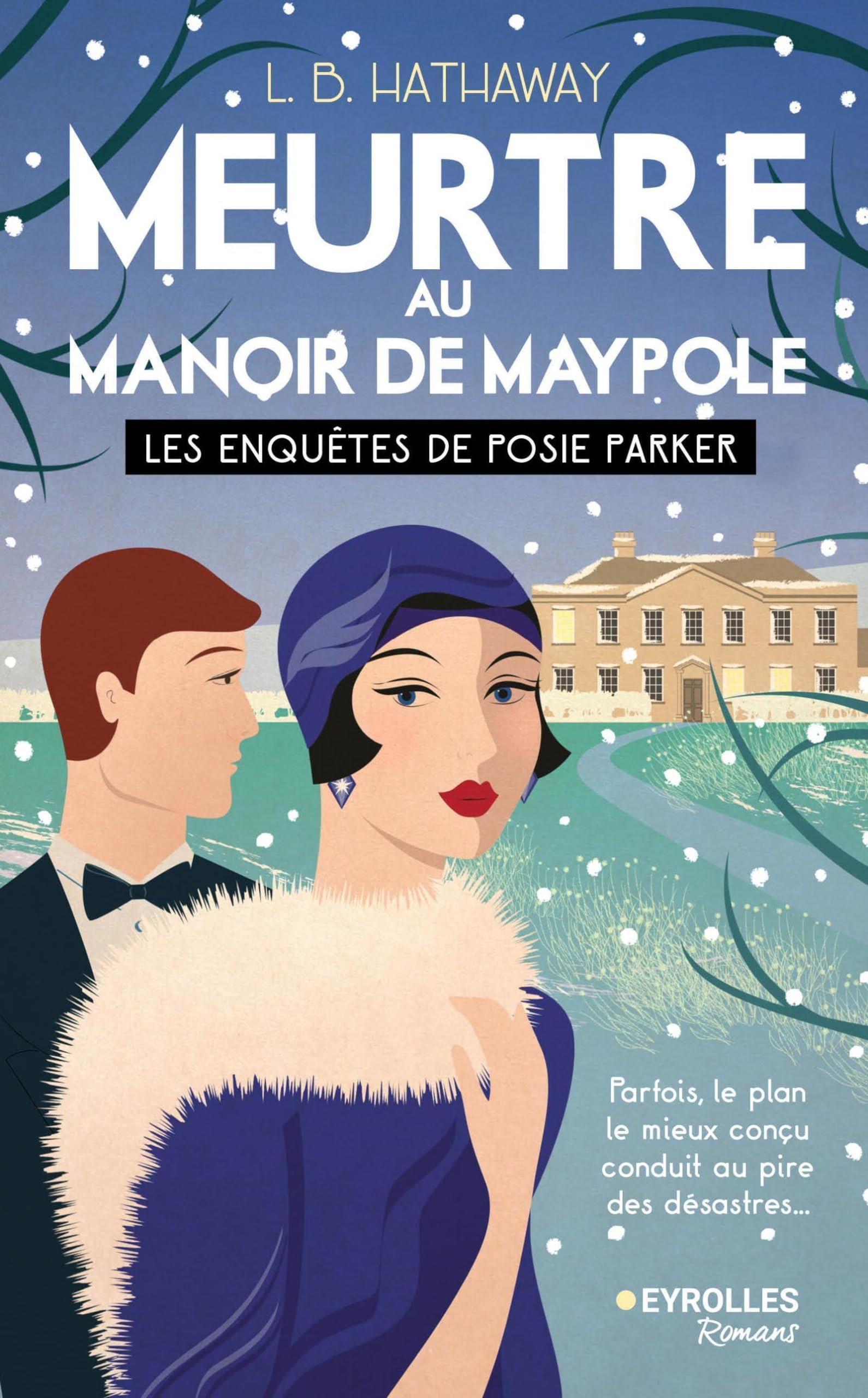 Les enquêtes de Posie Parker. Vol. 3. Meurtre au manoir de Maypole