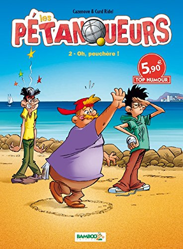 les pétanqueurs t2 top humour
