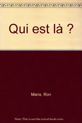 Qui est là ?
