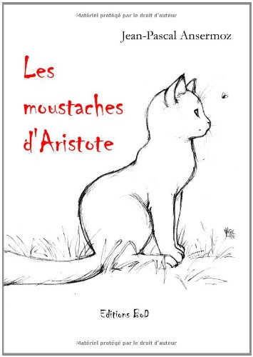 les moustaches d’aristote : nouvelles