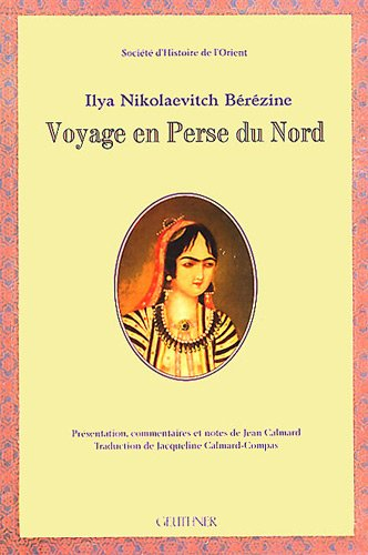 Voyage en Perse du Nord