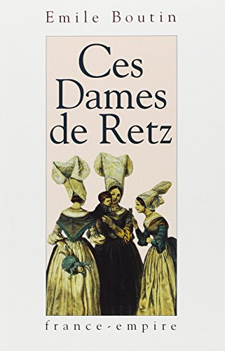 Ces dames de Retz