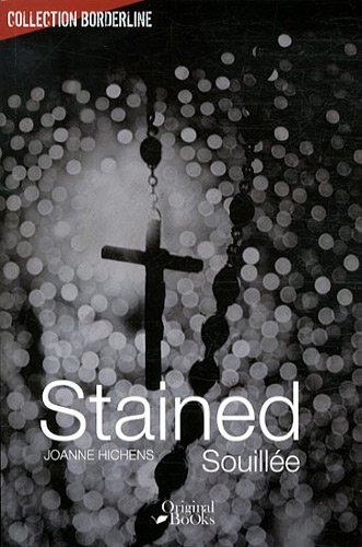 Stained : souillée