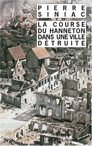 La course du hanneton dans une ville détruite ou La corvée de la soupe