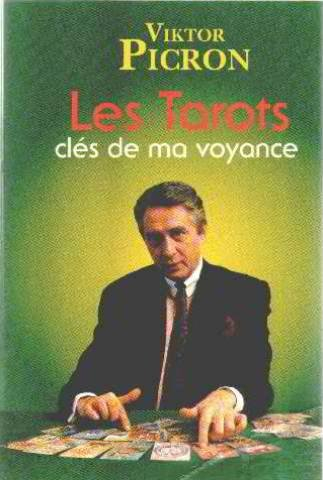 Les Tarots, clés de ma voyance