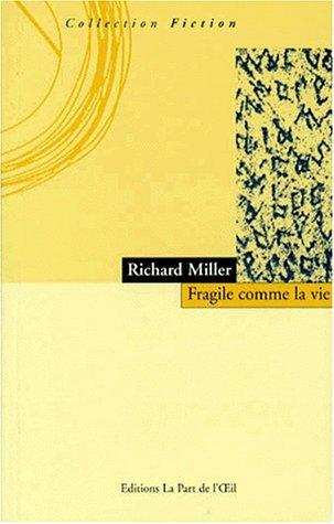 Fragile comme la vie