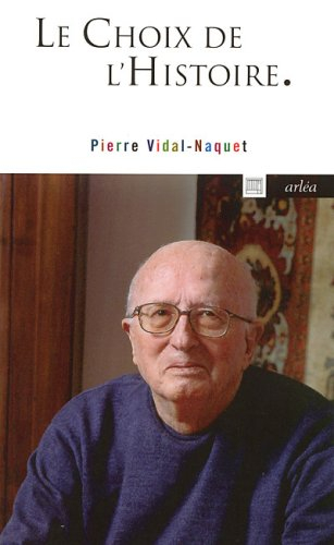 Le choix de l'histoire : pourquoi et comment je suis devenu historien