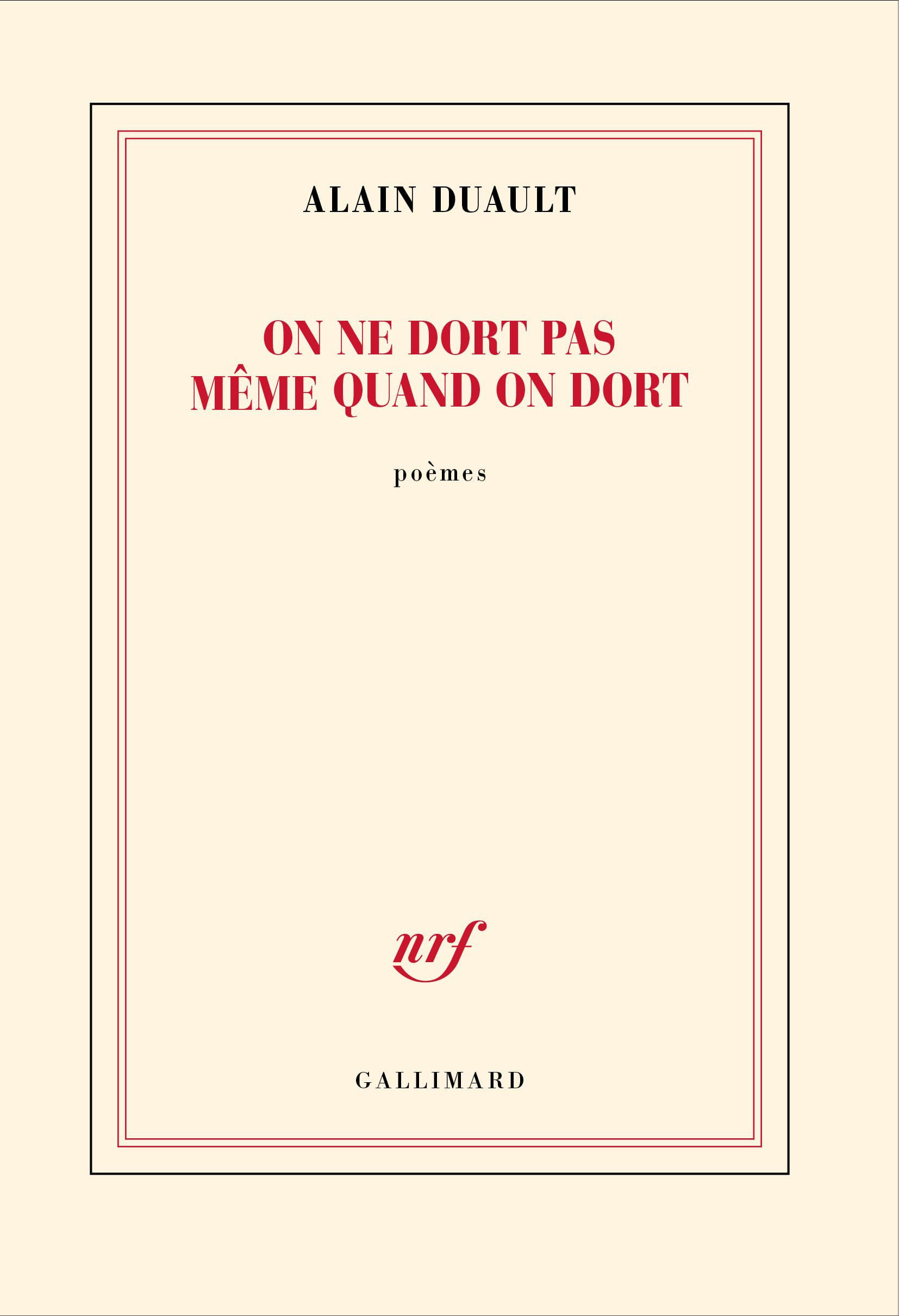 On ne dort pas même quand on dort : poèmes