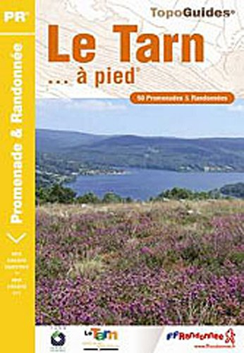 Le Tarn... : A pied