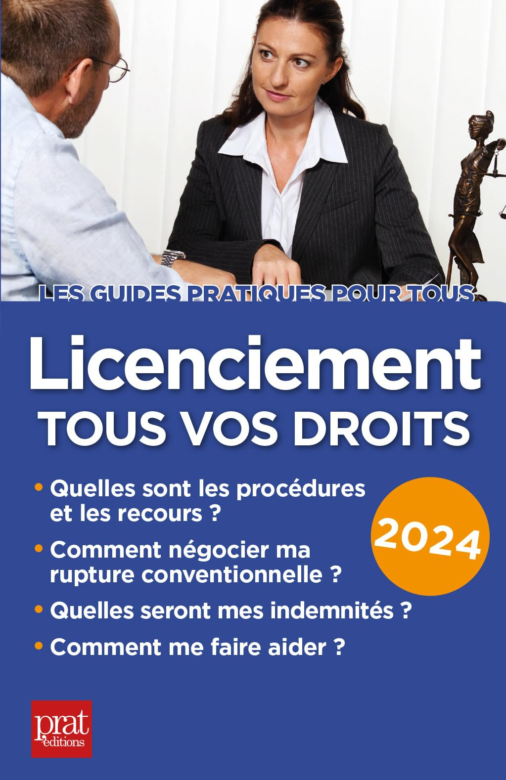 Licenciement, tous vos droits : 2024