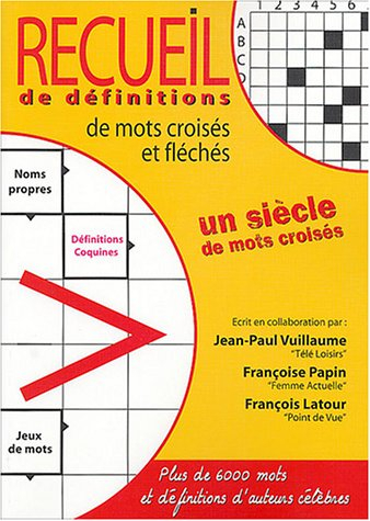 Recueil de définitions de mots croisés et fléchés