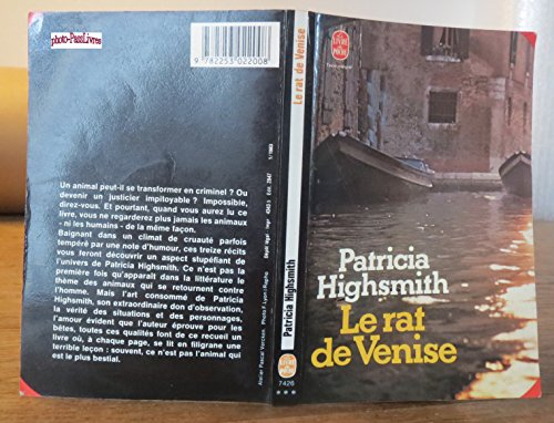 le rat de venise et autres histoires de criminalité animale à l'intention des amis des bêtes