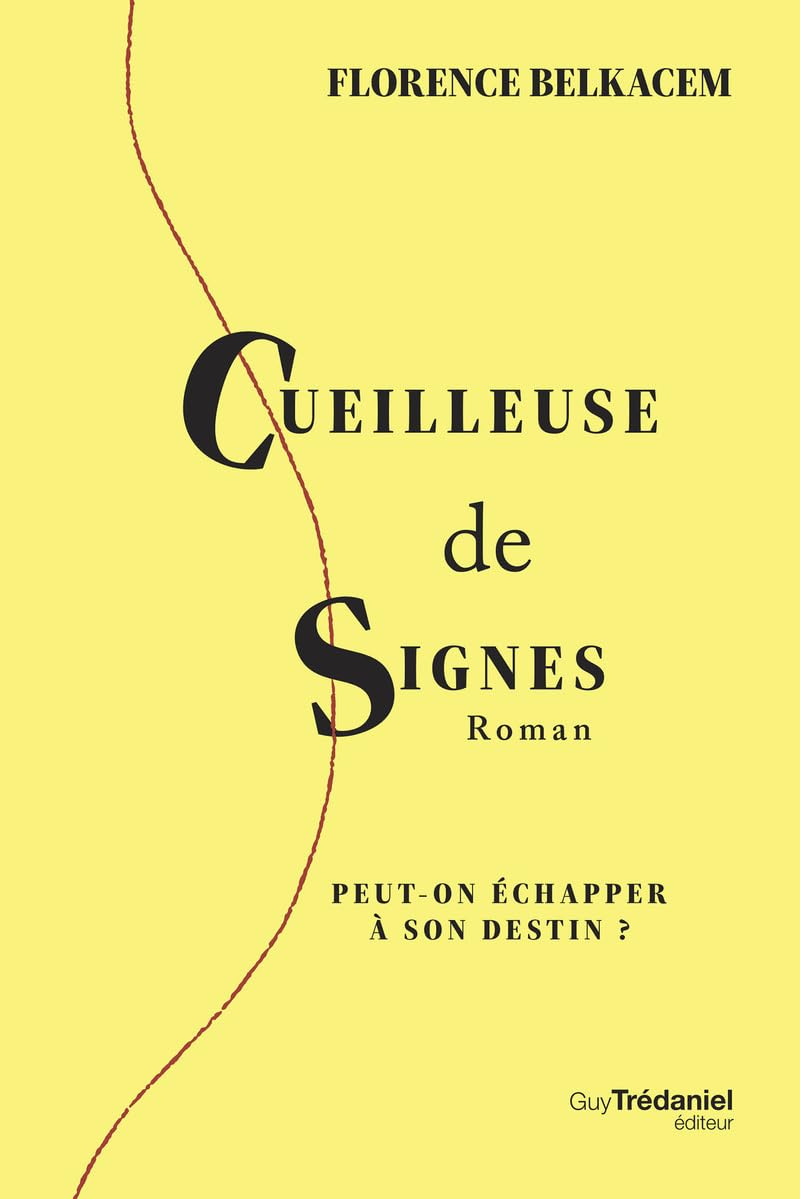 Cueilleuse de signes : peut-on échapper à son destin ?