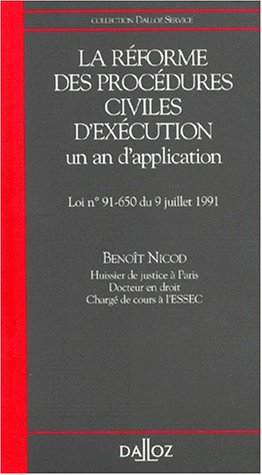 La Réforme des procédures civiles d'exécution : un an d'application