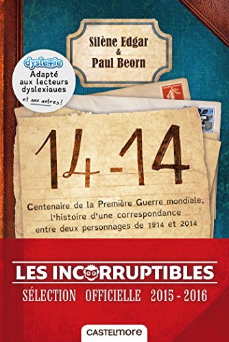 14-14 : centenaire de la Première Guerre mondiale, l'histoire d'une correspondance entre deux person