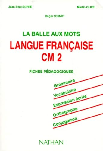 La balle aux mots, langue française, CM2. Maître