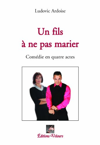 un fils a ne pas marier