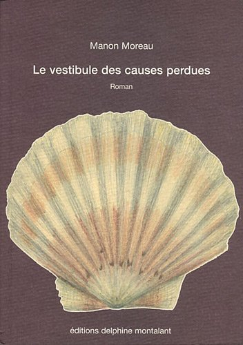 Le vestibule des causes perdues
