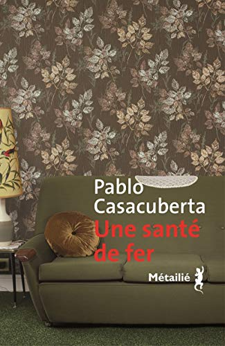 Une santé de fer
