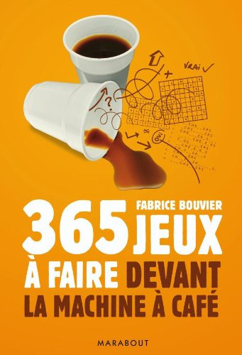 365 jeux à faire devant la machine à café
