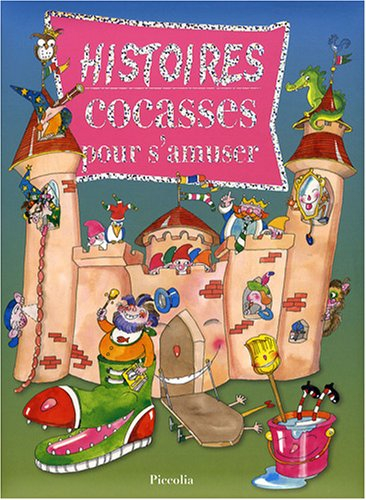 Histoires cocasses et désopilantes
