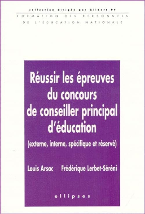 Réussir les épreuves du concours de conseiller principal d'éducation : externe, interne, spécifique 