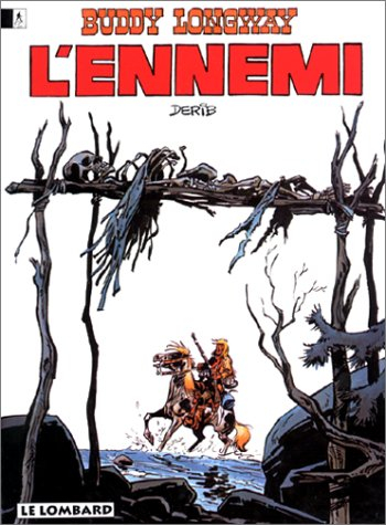 buddy longway, tome 2 : l'ennemi