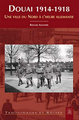 Douai 1914-1918